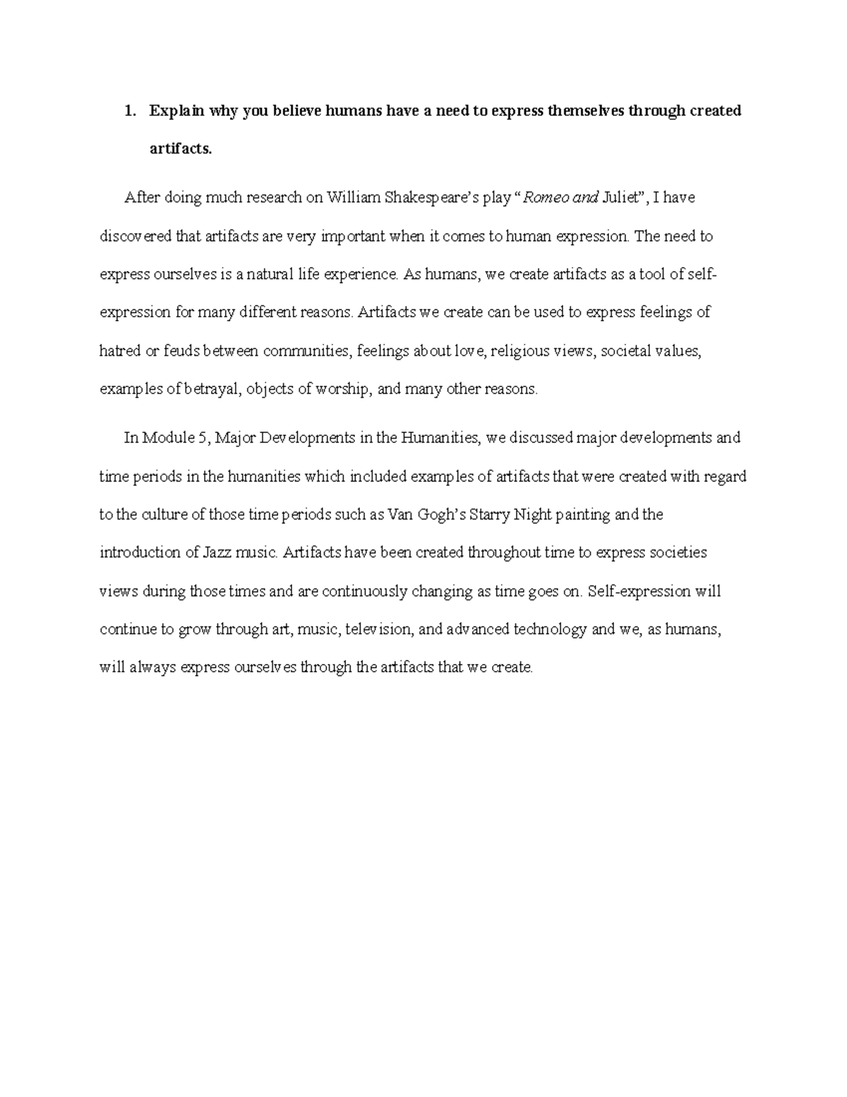 HUM 100 Project 2 Explain why you believe humans have a need to