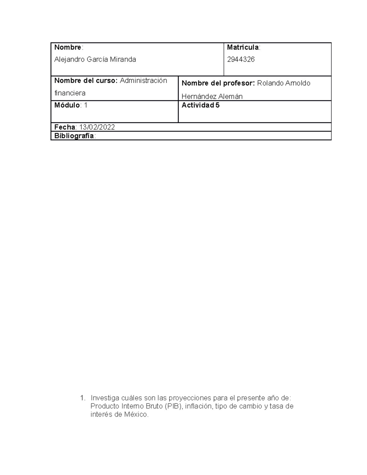 ACT 5 Administración Financiera - Nombre : Alejandro García Miranda ...