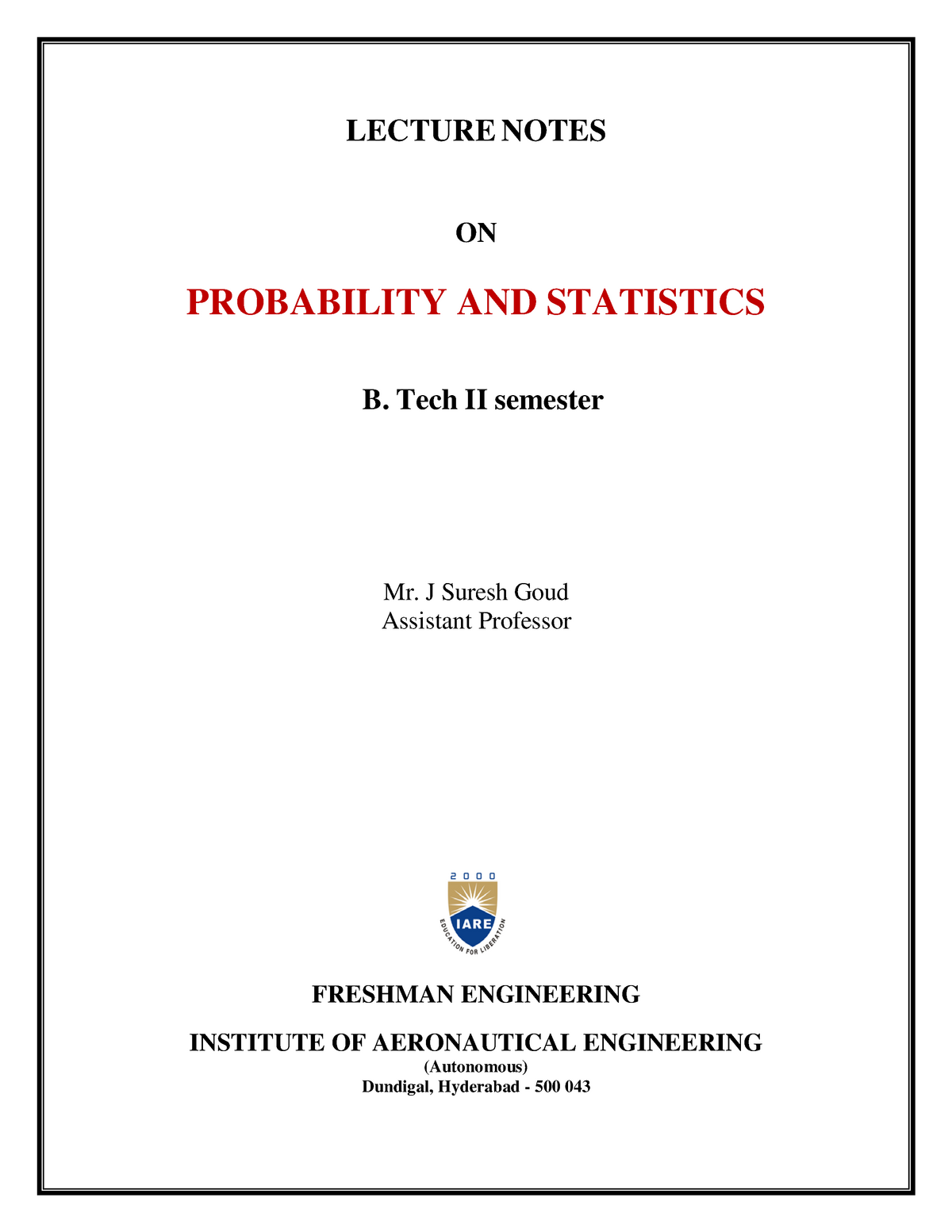 IARE P&S Lecture Notes - professor - Mr J Suresh Goud - LECTURE NOTES ...