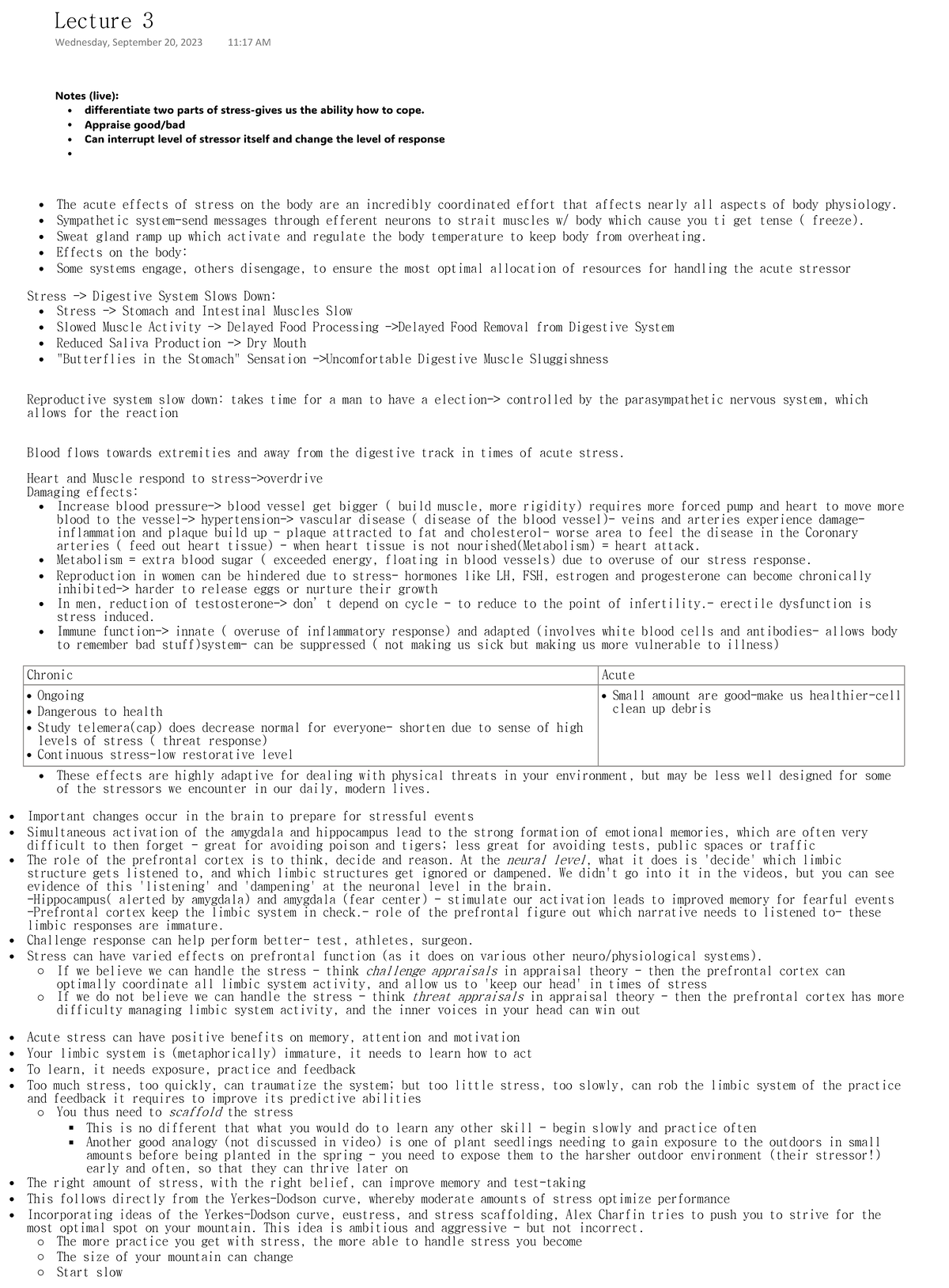 Lecture 3 - N/A - Notes (live): - differentiate two parts of stress ...