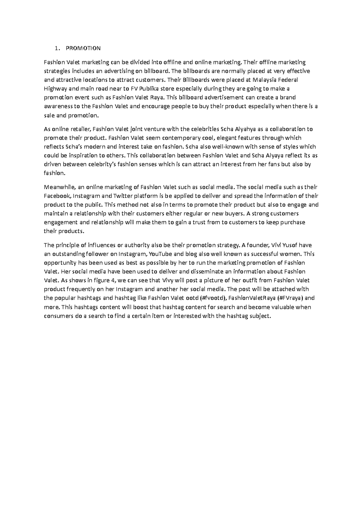 Promotion Fashion Valet 1. PROMOTION Fashion Valet marketing can be