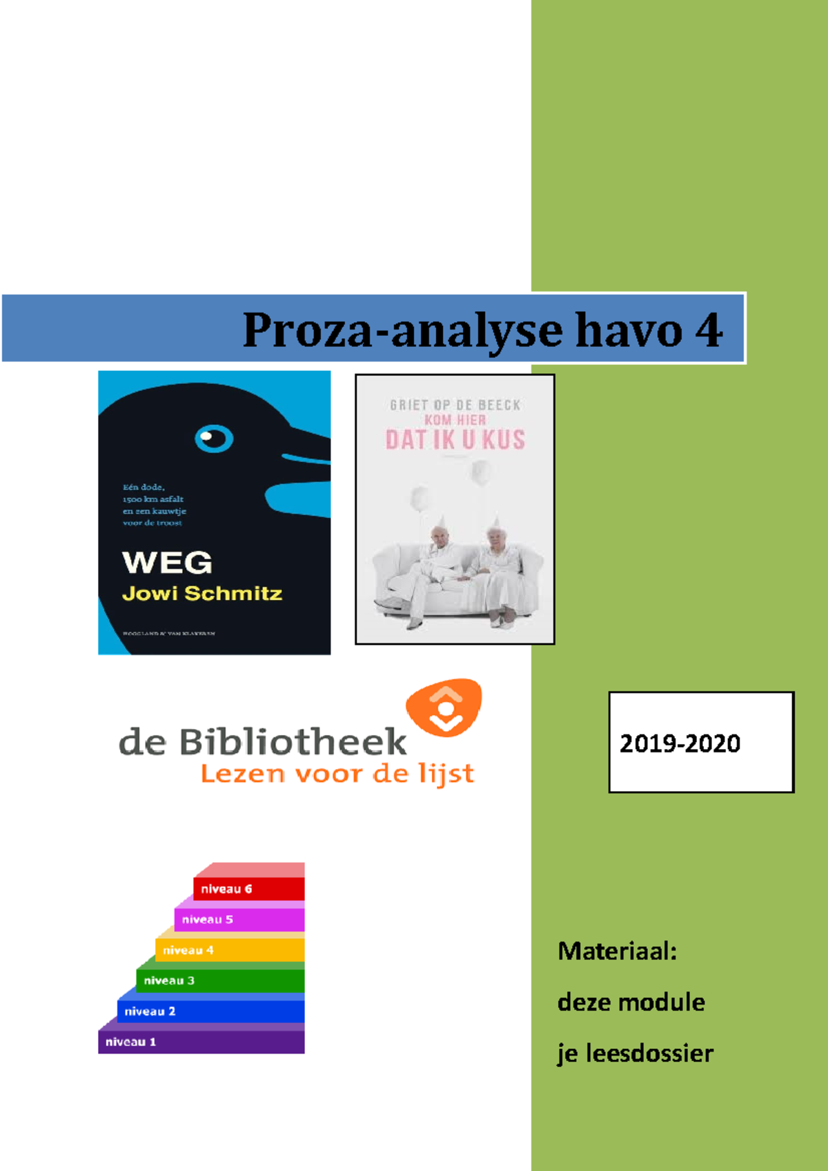 20-21 Module Proza - Tja - Materiaal: Deze Module Je Leesdossier Proza ...