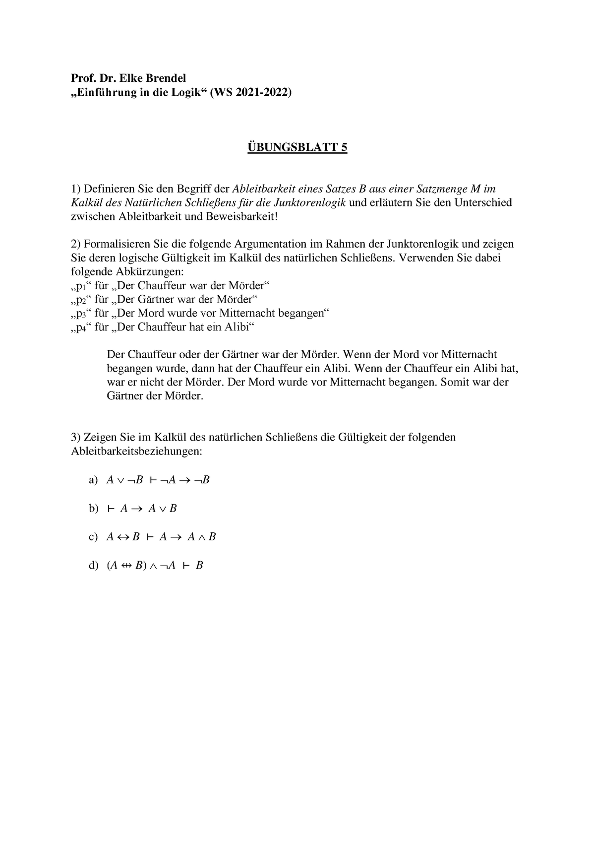 Logik-Uebung 5 - Logik-Uebung 5 - Prof. Dr. Elke Brendel „Einführung In ...