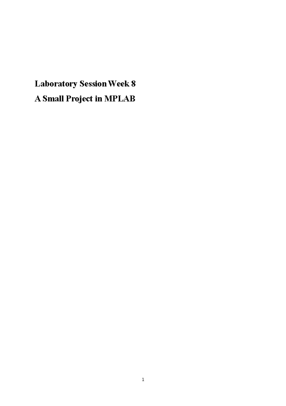 Digital Principles Lab 8 - Laboratory Session Week 8 A Small Project in ...
