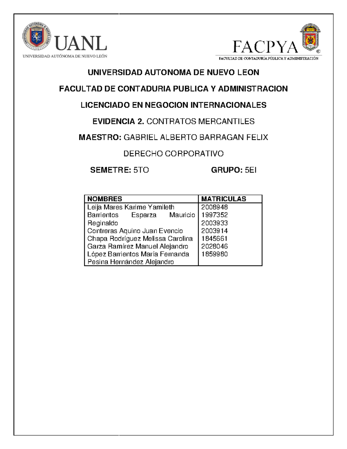 Equipo 7 Evidencia 3 - ... - UNIVERSIDAD AUTONOMA DE NUEVO LEON ...