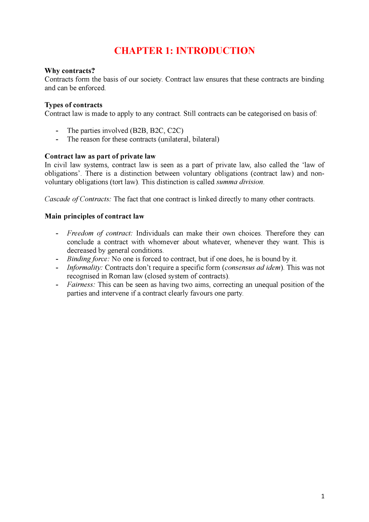 Contract Law Summary - CHAPTER 1: INTRODUCTION Why Contracts? Contracts ...