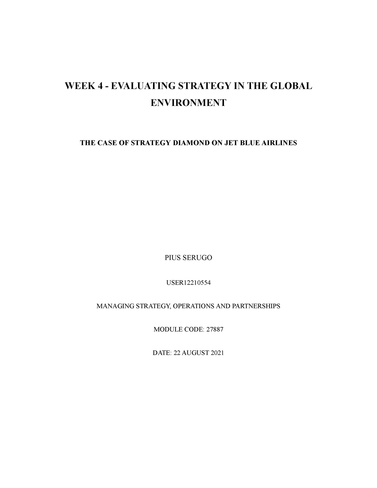 jet-blue-case-study-why-the-success-week-4-evaluating-strategy-in-the-global-environment