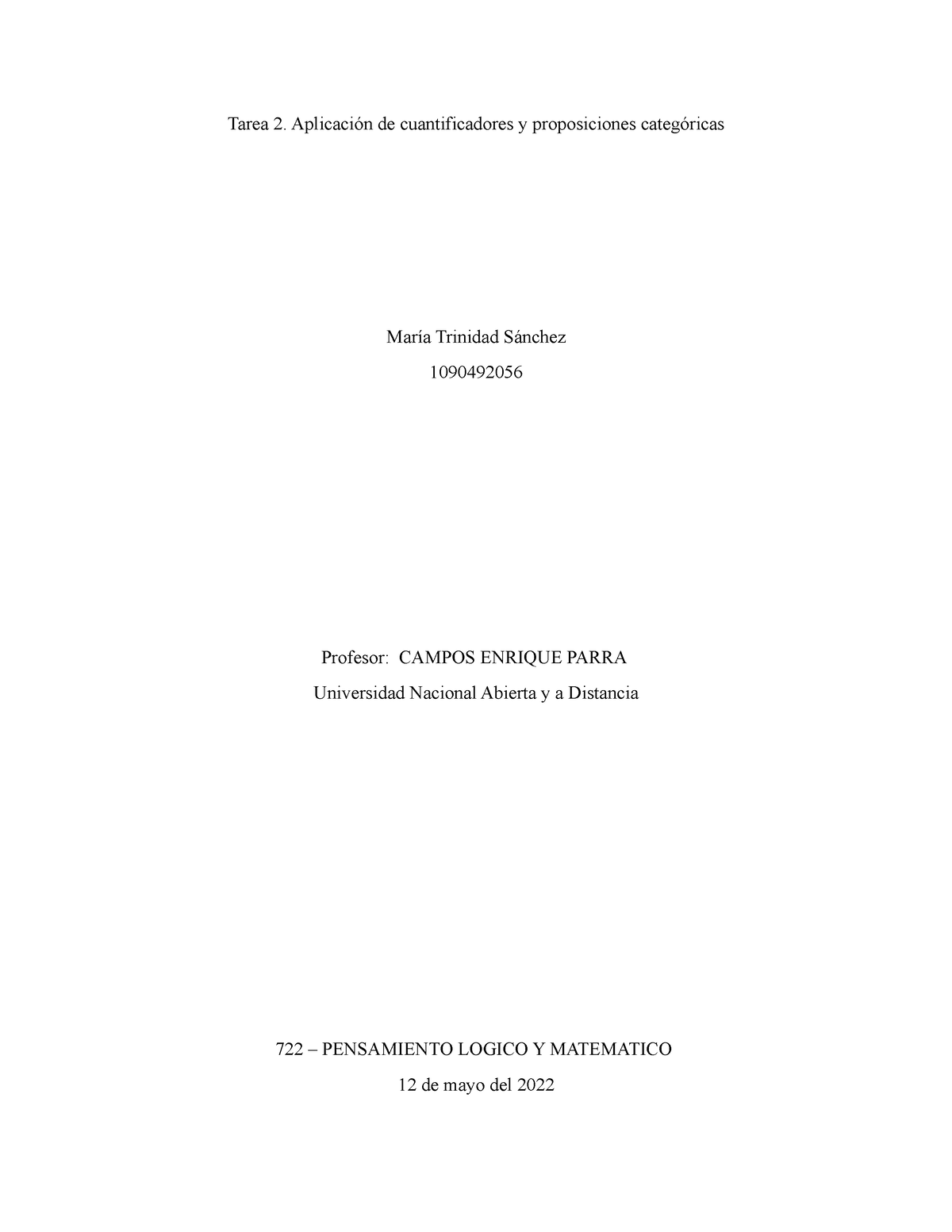 Tarea 2. Aplicación De Cuantificadores Y Proposiciones Categóricas ...