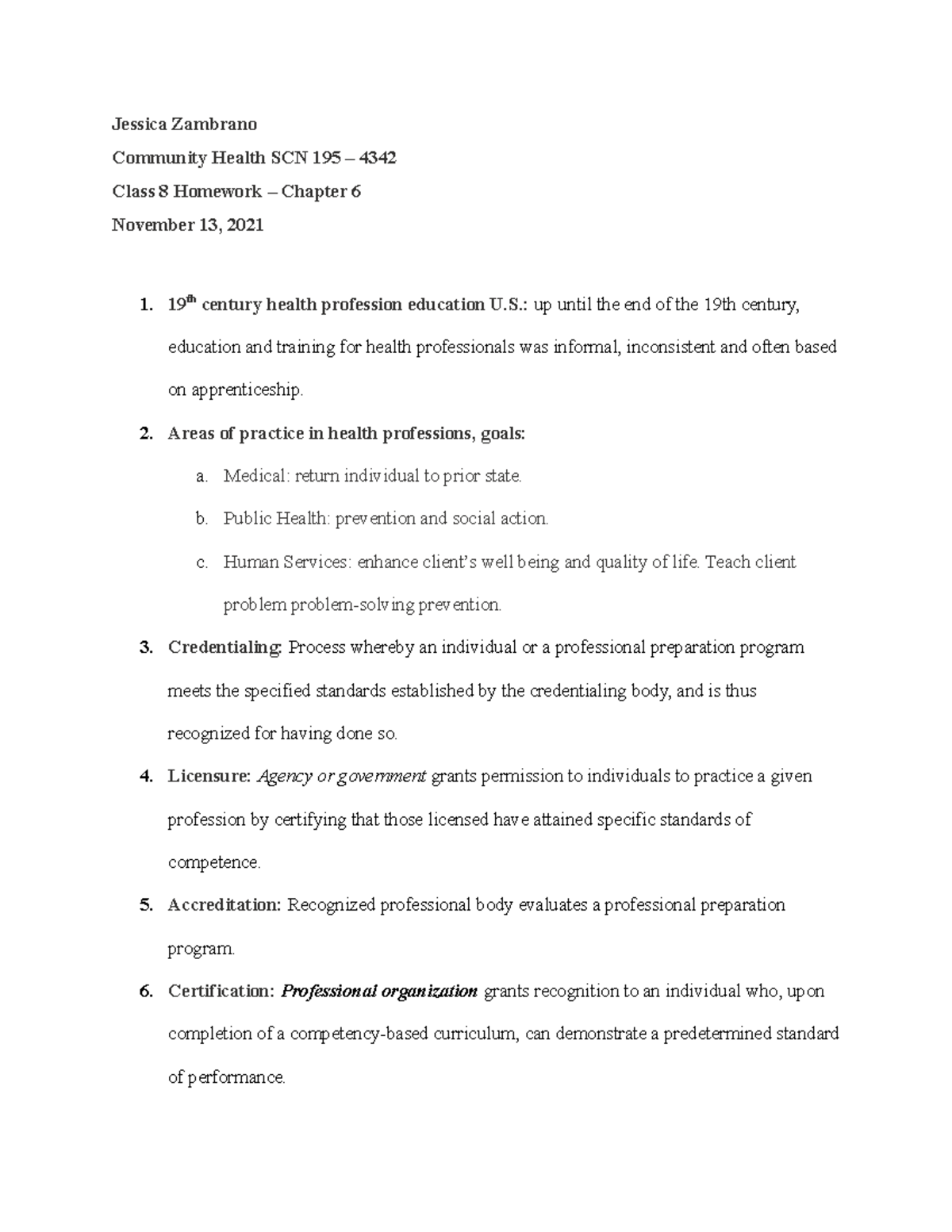 Jessica Zambrano - SCN 195 - 4342 Class 8 Homework - Jessica Zambrano ...