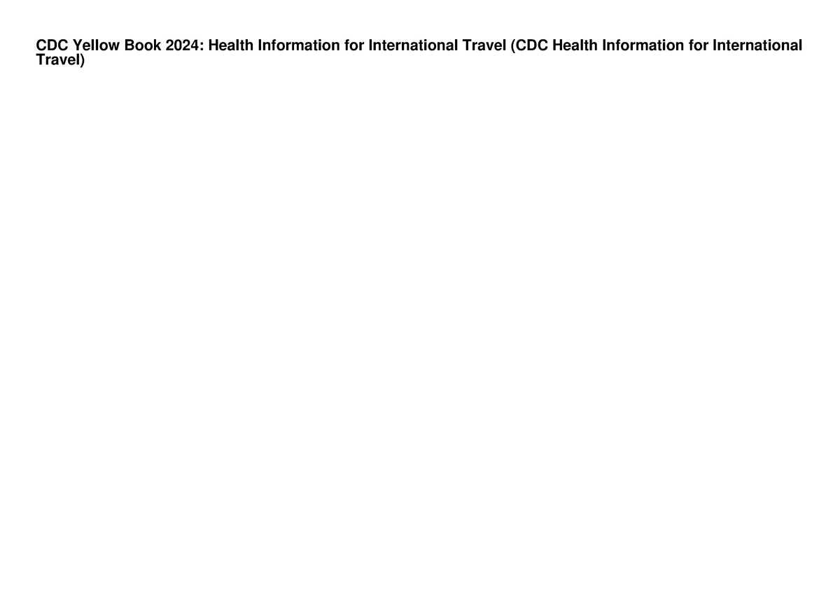 PDF/READ CDC Yellow Book 2024: Health Information For International ...