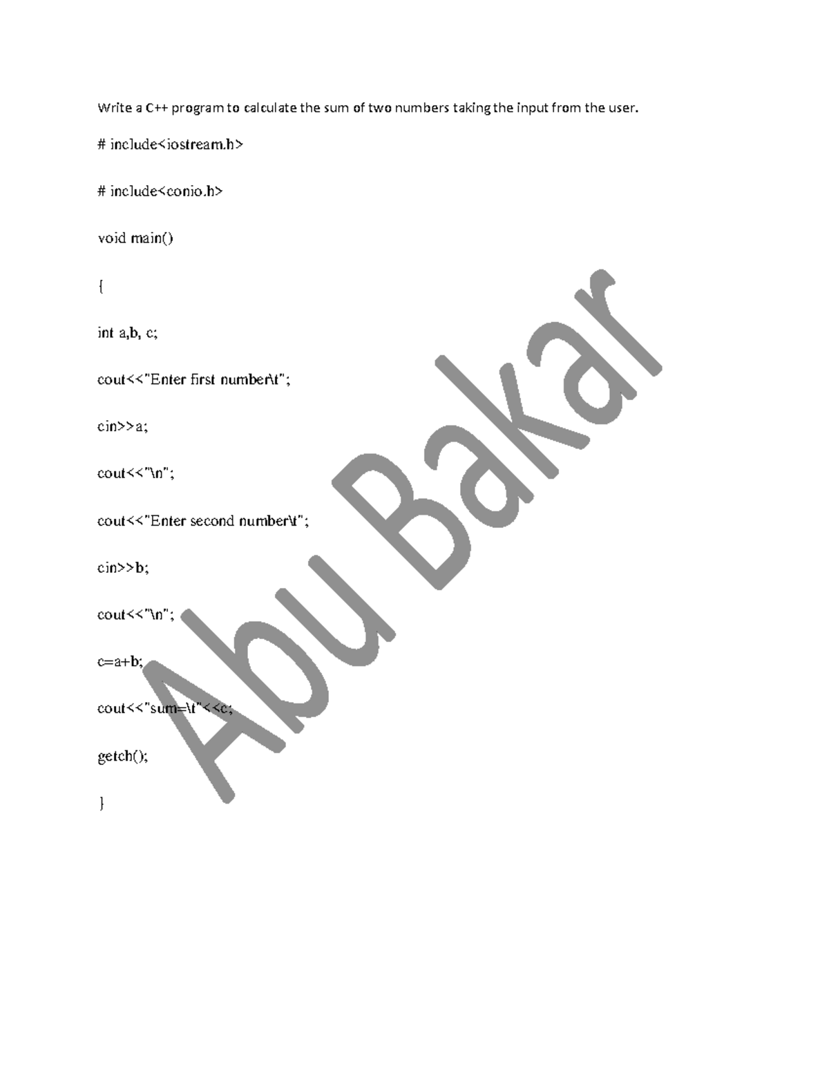 C++(Abu Bakar) - Write a C++ program to calculate the sum of two ...