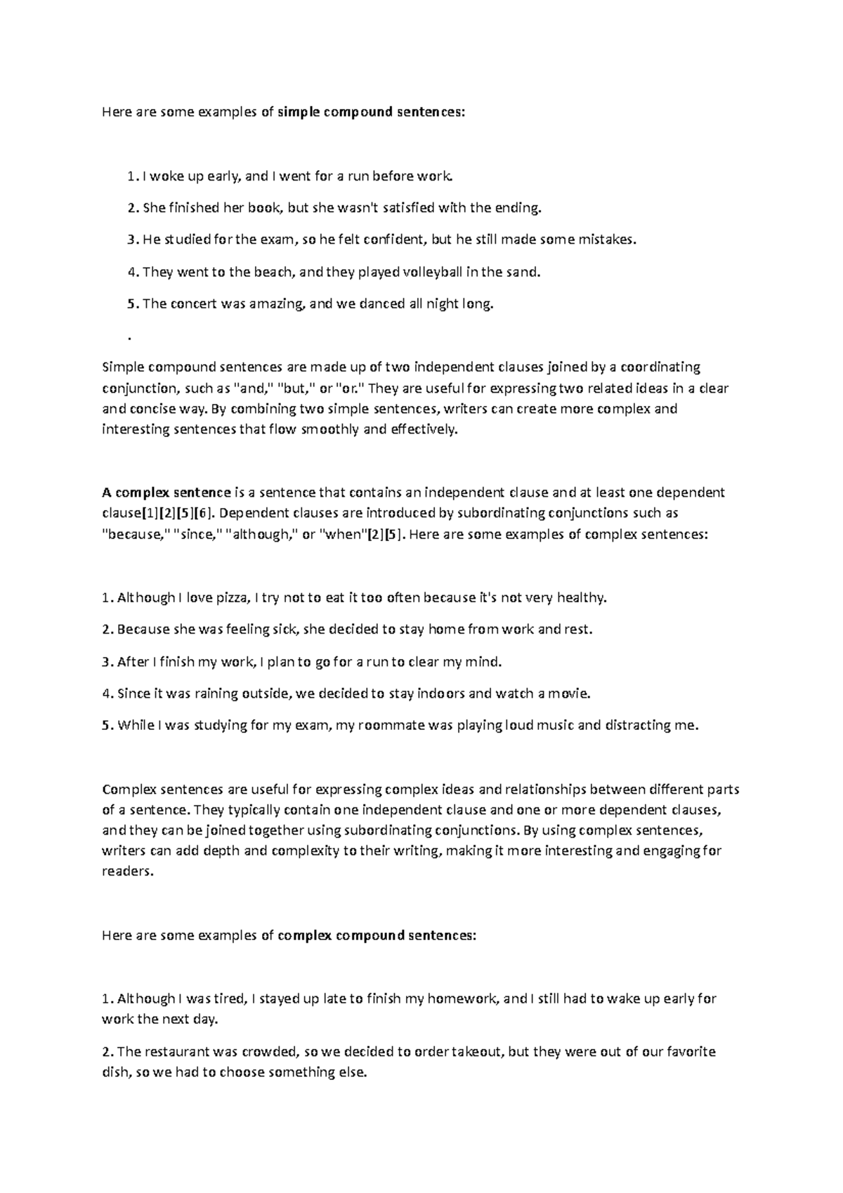 Here are some examples of simple compound-complex sentences - I woke up ...