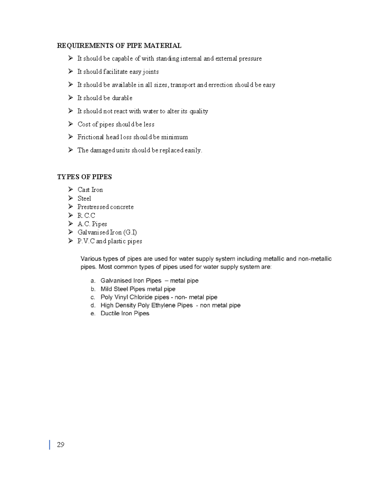 Water Supply Engineering REQUIREMENTS OF PIPE MATERIAL It should be