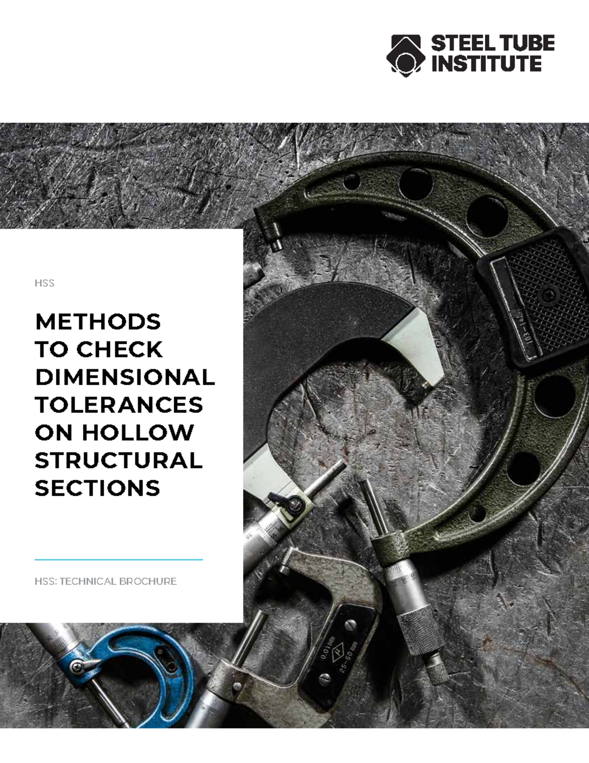 HSS Tolerances and Measurement HSS HSS TECHNICAL BROCHURE METHODS TO