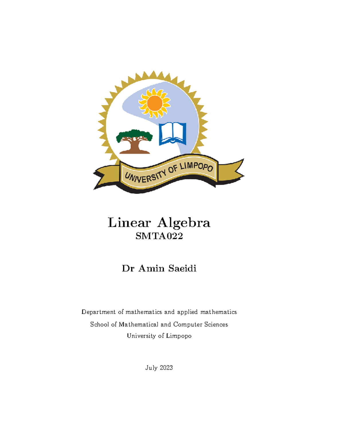 SMTA022 LA Study Guide - Linear Algebra SMTA Dr Amin Saeidi Department ...