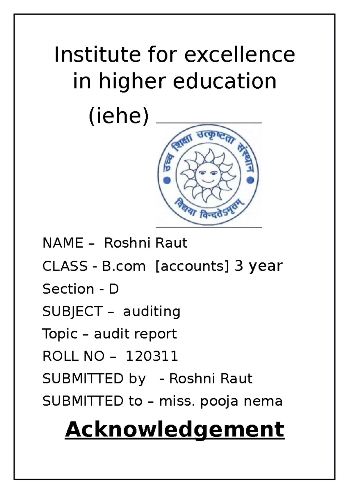 Audit Report Assignment - Institute For Excellence In Higher Education ...