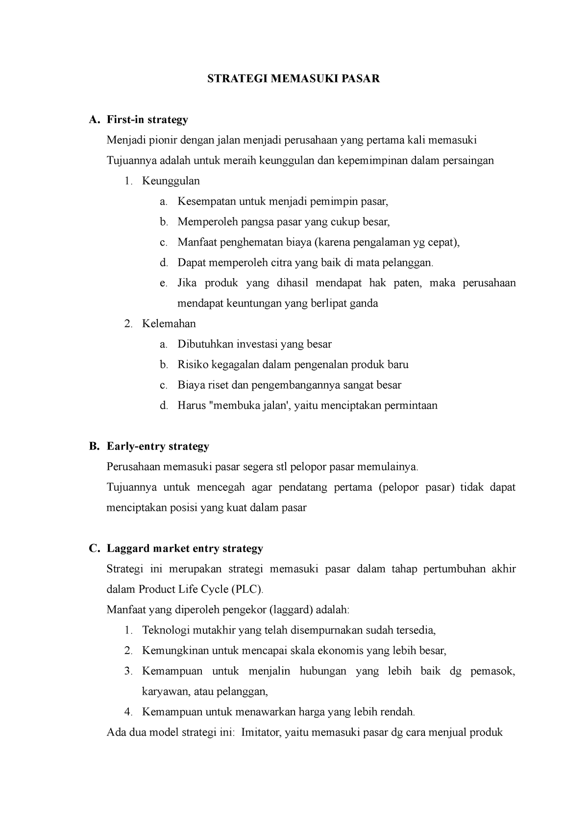 Strategi Memasuki Pasar - STRATEGI MEMASUKI PASAR A. First-in Strategy ...