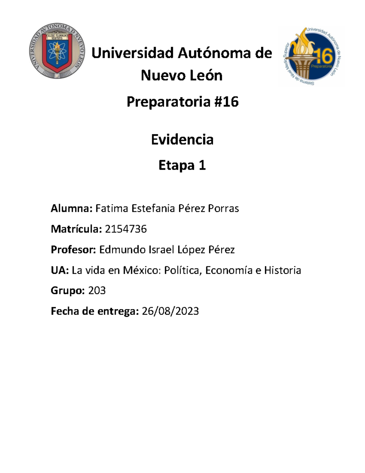 evidencia etapa 1 - Universidad Autónoma de Nuevo León Preparatoria ...