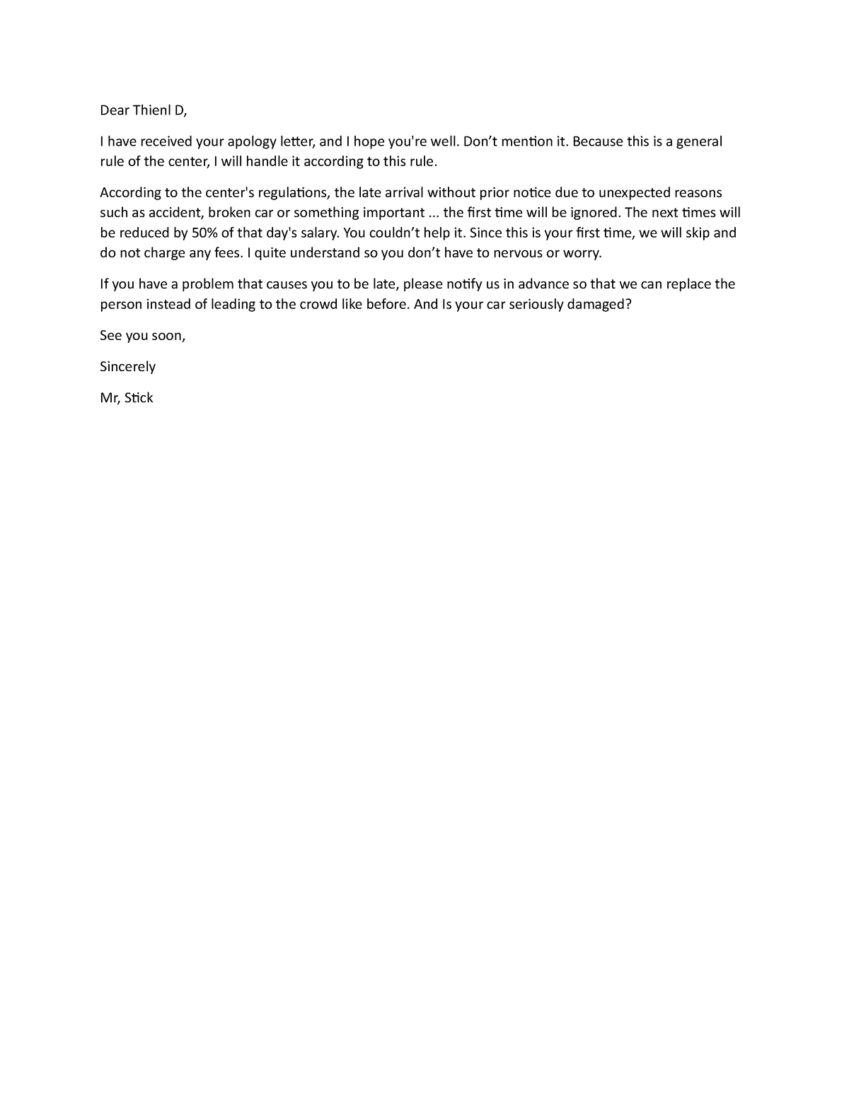 Reply letter apology - quite full of the details - Dear Thienl D, I ...