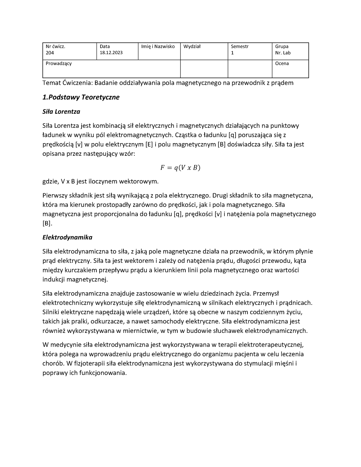 204 Sprawozdanie Nr ćwicz 204 Data 18 Imię I Nazwisko Wydział Semestr 1 Grupa Nr Lab 5038