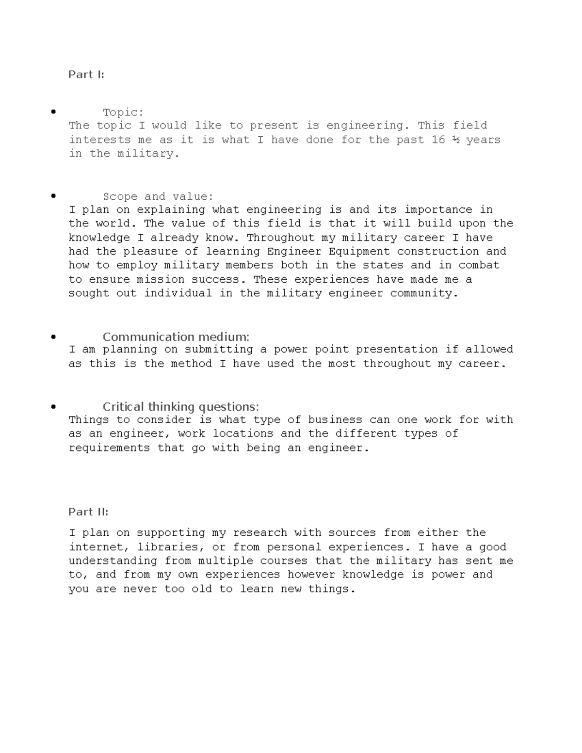 Week 2 Project Plan (2nd choice) - Part I: Topic: The topic I would ...