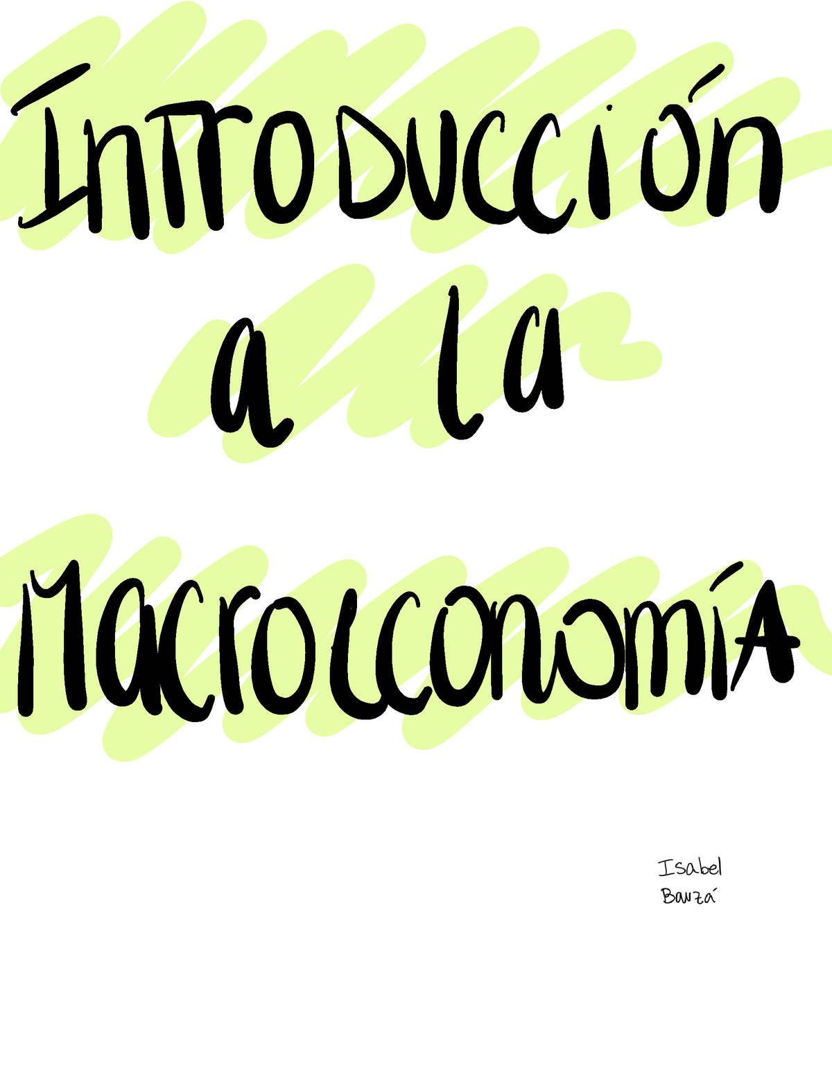 resumen-macro-1-introduccion-a-la-macrocconomia-macroeconomia-estudia