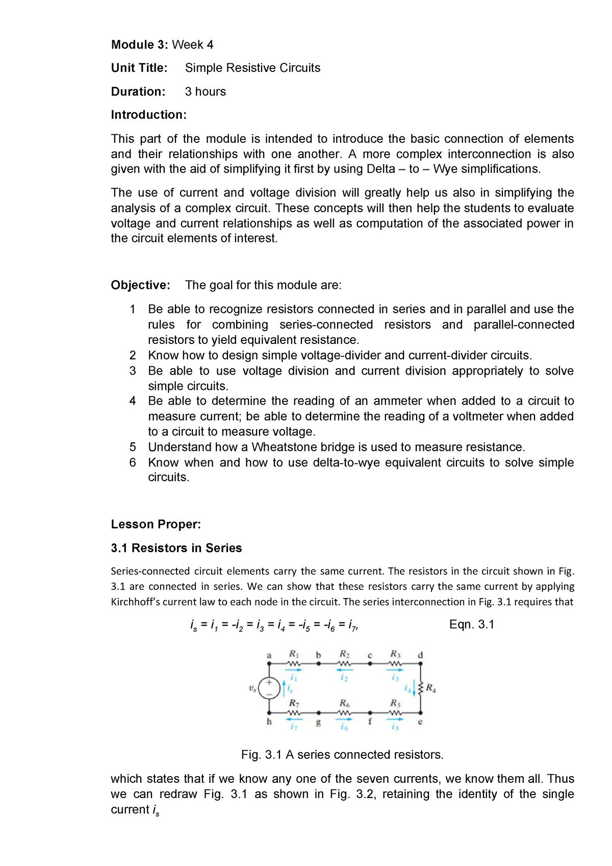 Module 3 - Reviewer - Module 3: Week 4 Unit Title: Simple Resistive ...