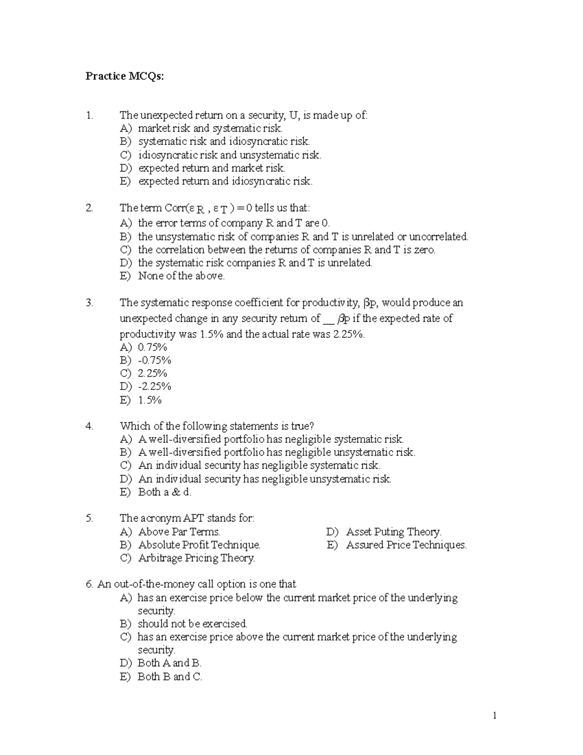 Practice questions final for Intermediate Finance - Practice MCQs: The ...