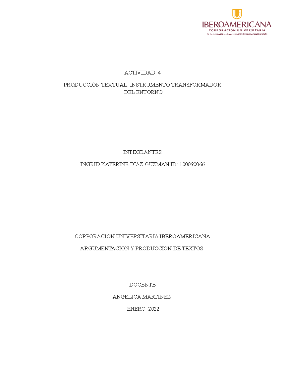 Actividad 4 Produccion textual ACTIVIDAD 4 PRODUCCIÓN TEXTUAL