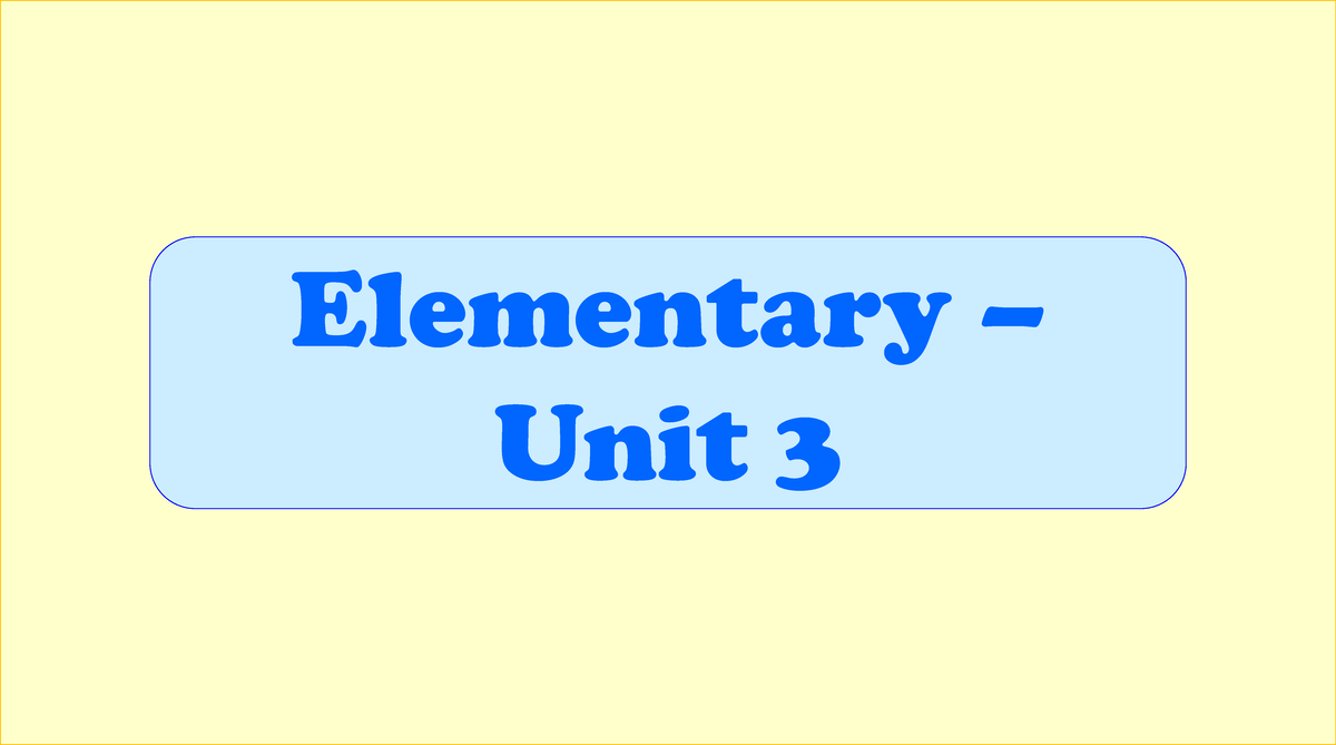 Elementary-unit-3 compress - Elementary – Unit 3 Lesson 3A – Britain ...