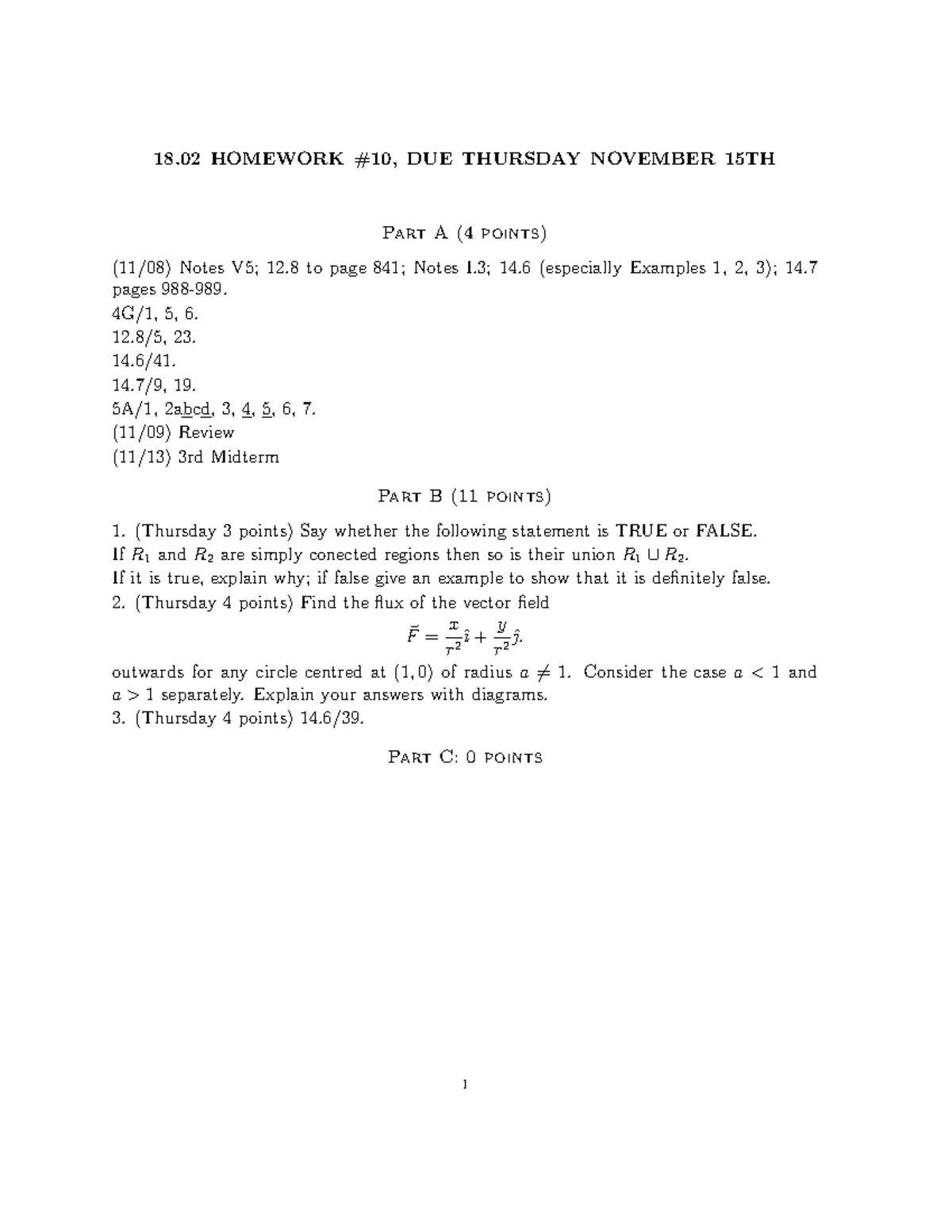 H10 - MATH Calculus 18.02 - 18 HOMEWORK #10, DUE THURSDAY NOVEMBER 15TH