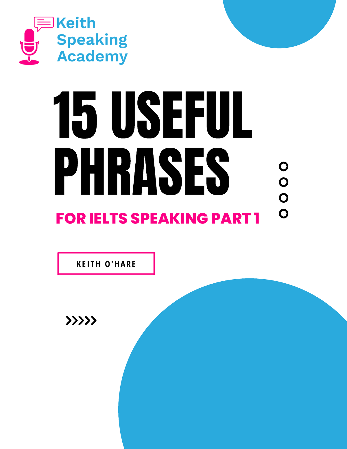 15 Useful Phrases For Ielts Speaking Part1 - ####### K E I T H O ' H A ...