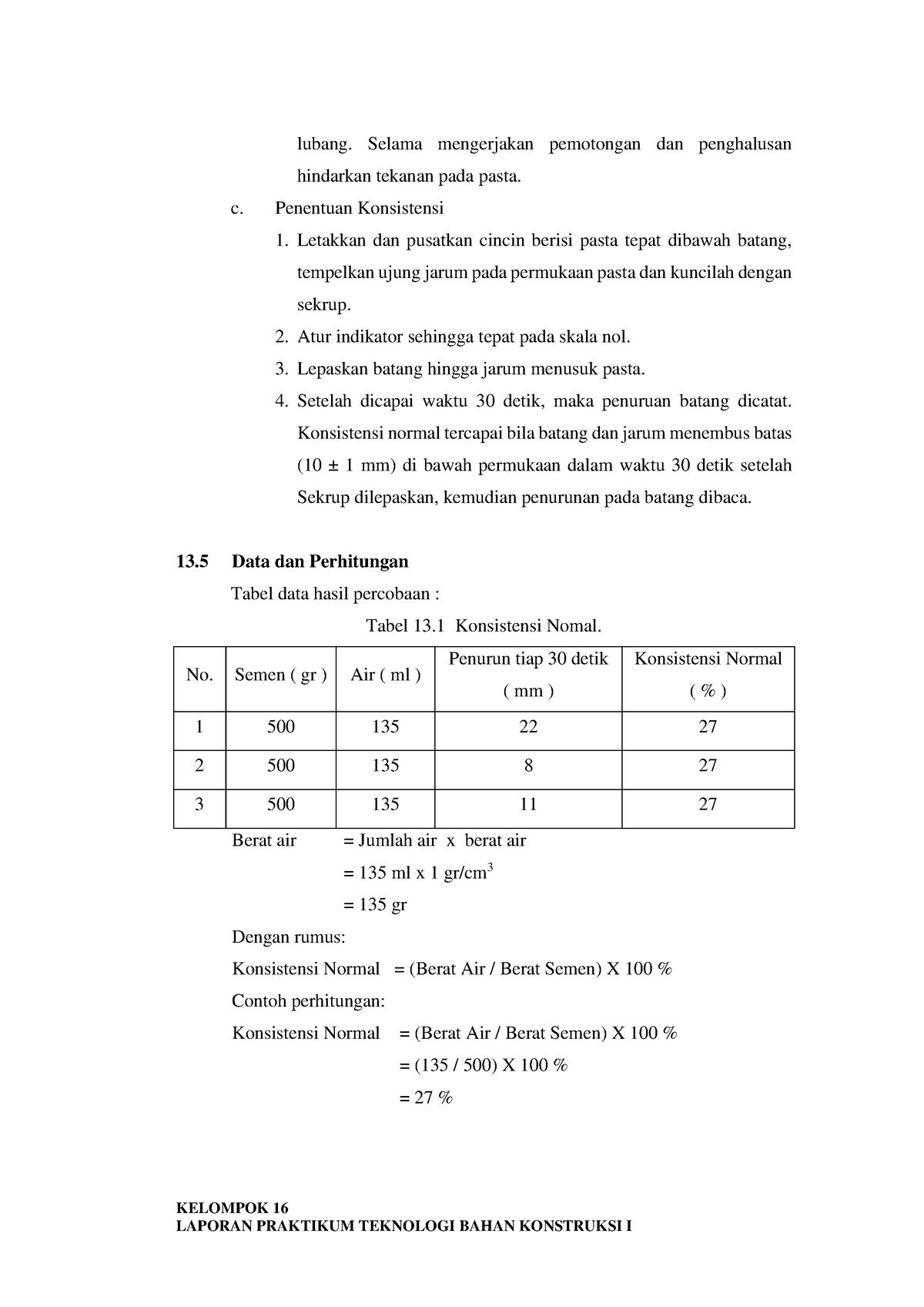 Laporan TBK I-62-64 - KELOMPOK 16 LAPORAN PRAKTIKUM TEKNOLOGI BAHAN ...