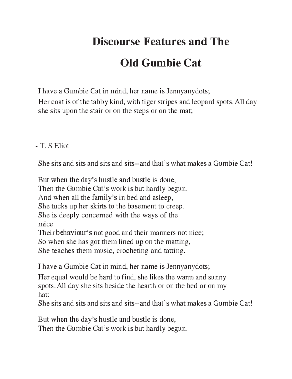 Discourse Features and The Old Gumbie Cat Discourse Features and The