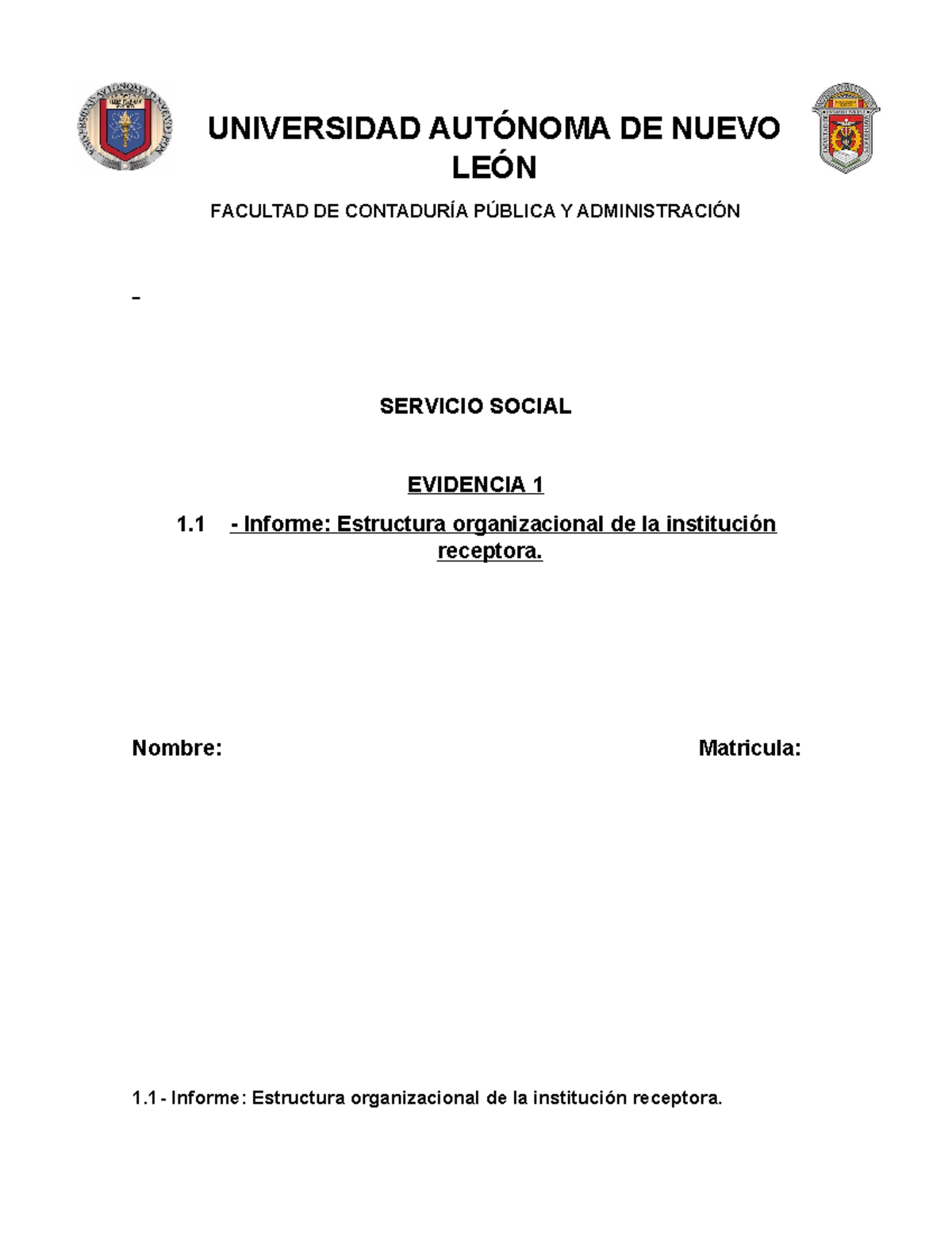 Evidencia 1 servicio social - UNIVERSIDAD AUTÓNOMA DE NUEVO LEÓN ...