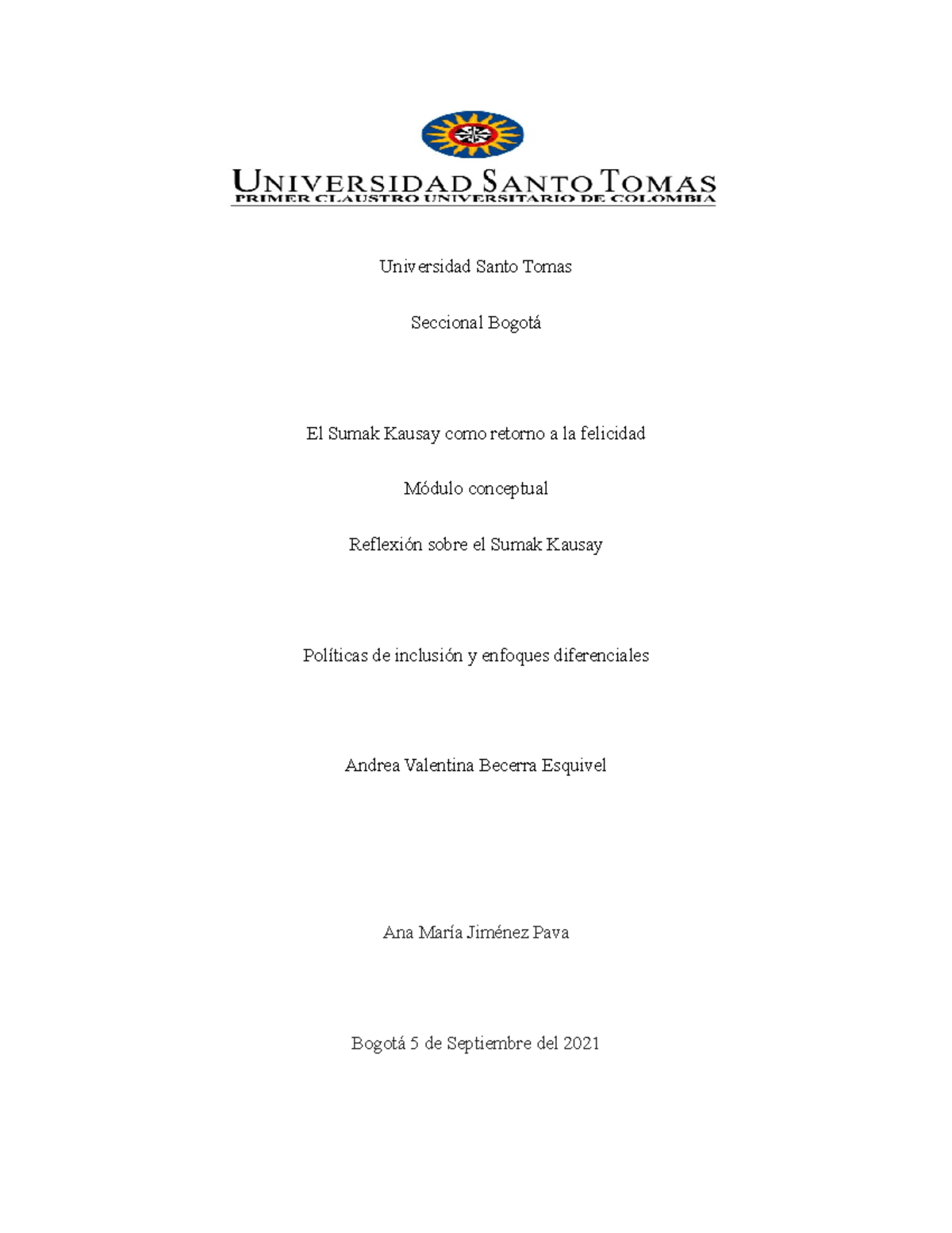 Reflexion Sumak Kausay Universidad Santo Tomas Seccional Bogotá El