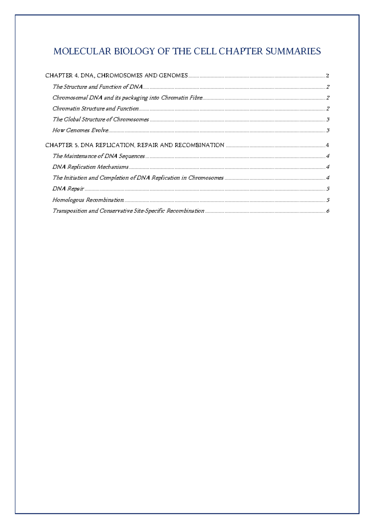 Textbook Chapter Summaries MOLECULAR BIOLOGY OF THE CELL CHAPTER