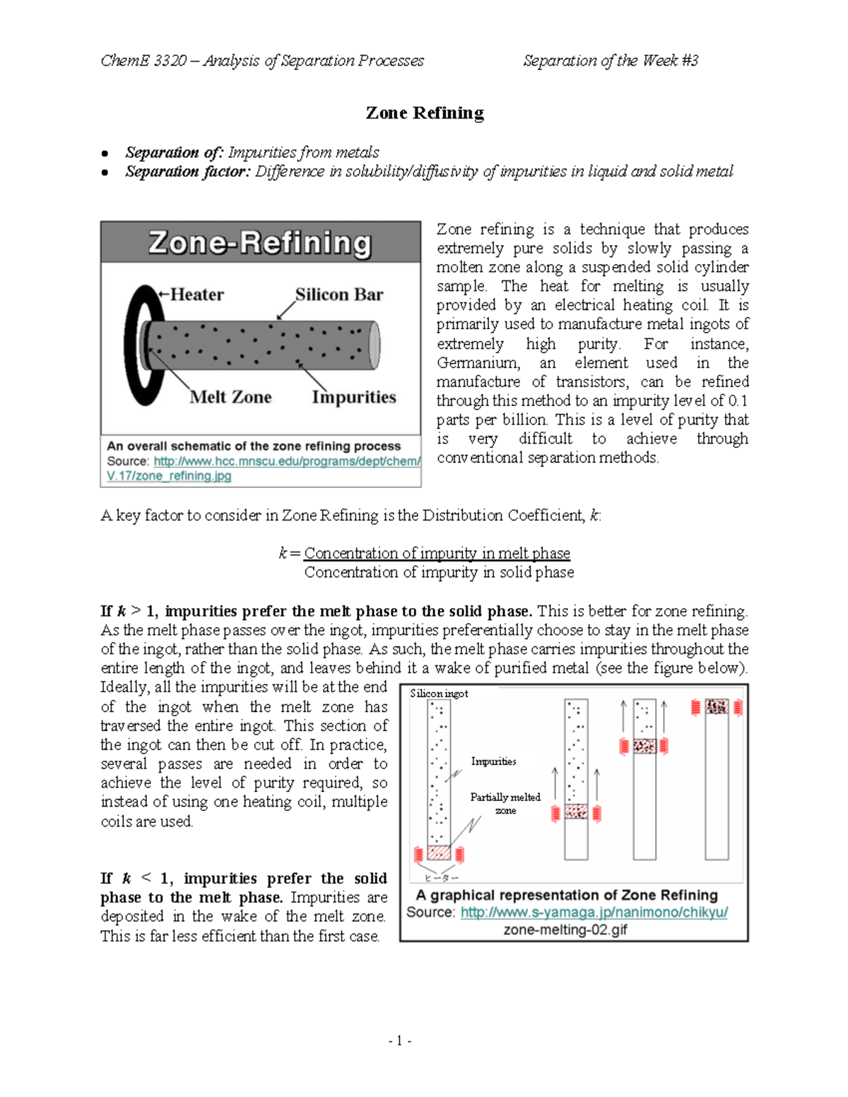 Chem E 3320 Separation of the Week 3 Zone refining ChemE 3320 Analysis of Separation