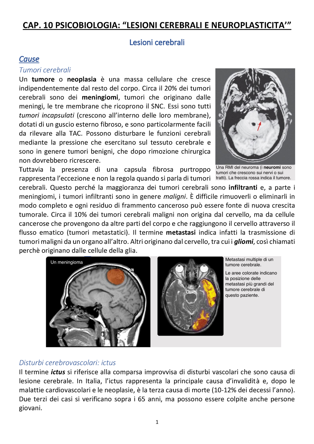 7. CAP. 10 Psicobiologia “ Lesioni Cerebrali E Neuroplasticita’” - CAP ...