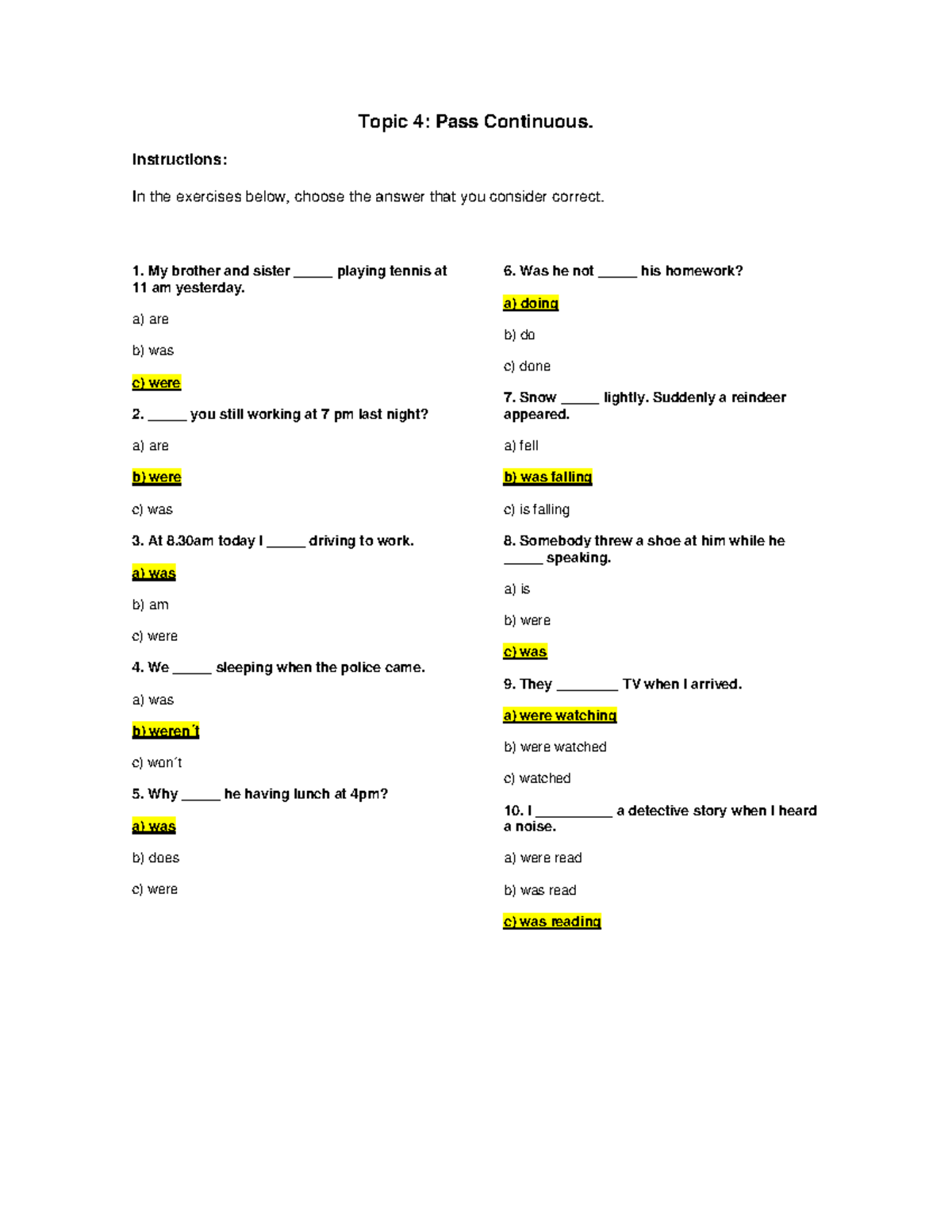 Moodle Past Continuous. Questions - Topic 4: Pass Continuous ...