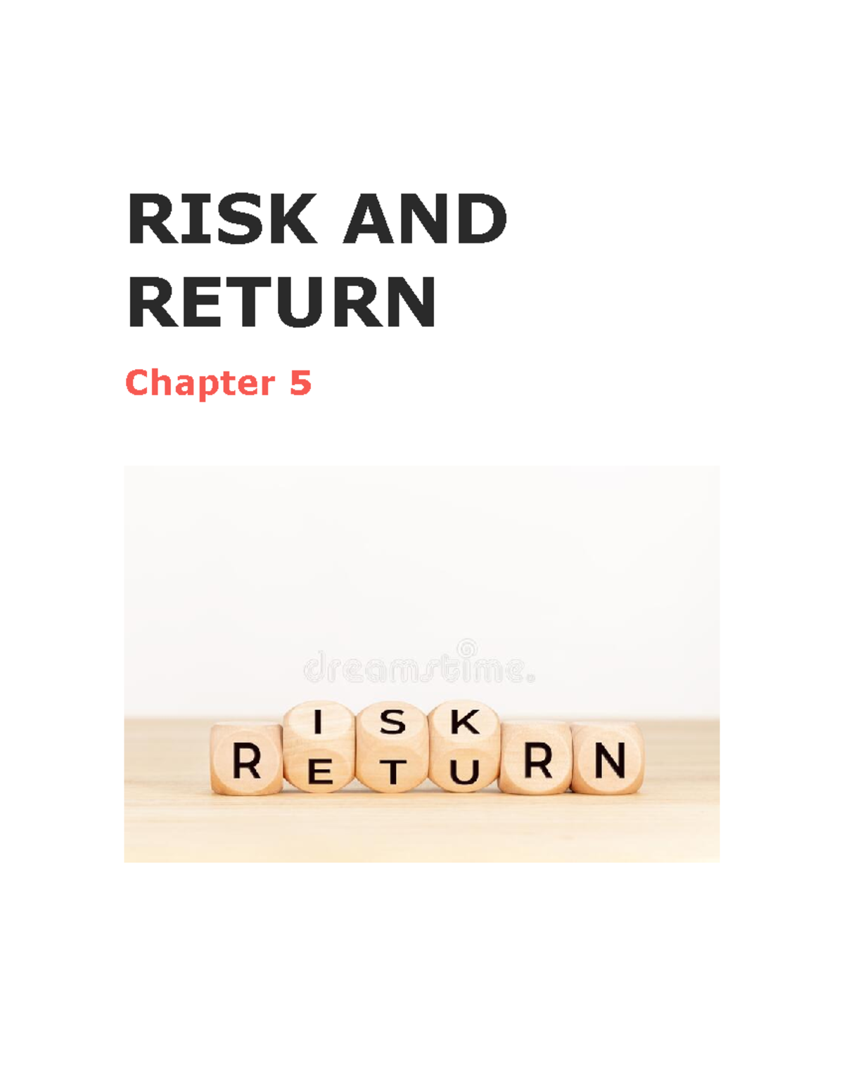Rsik and return. chapter 5 - RISK AND RETURN Chapter 5 TABLE OF ...