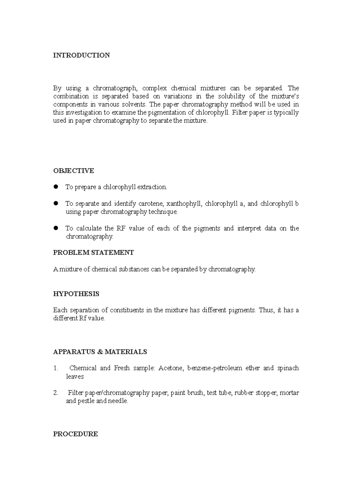 Lab report bio - INTRODUCTION By using a chromatograph, complex ...