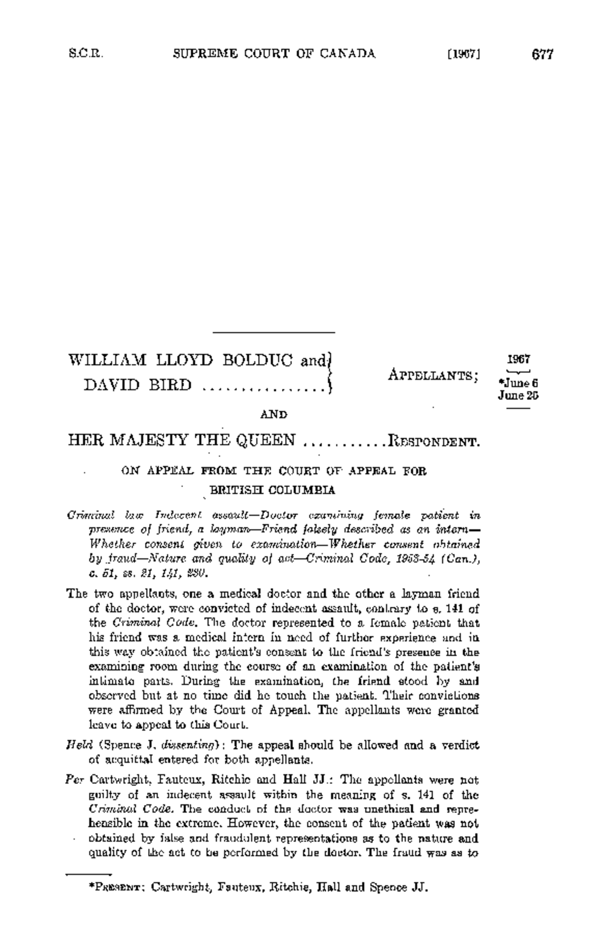 Bolduc & Bird v. The Queen (1967) 63 D.L.R. (2d) 82 - ####### S.C ...