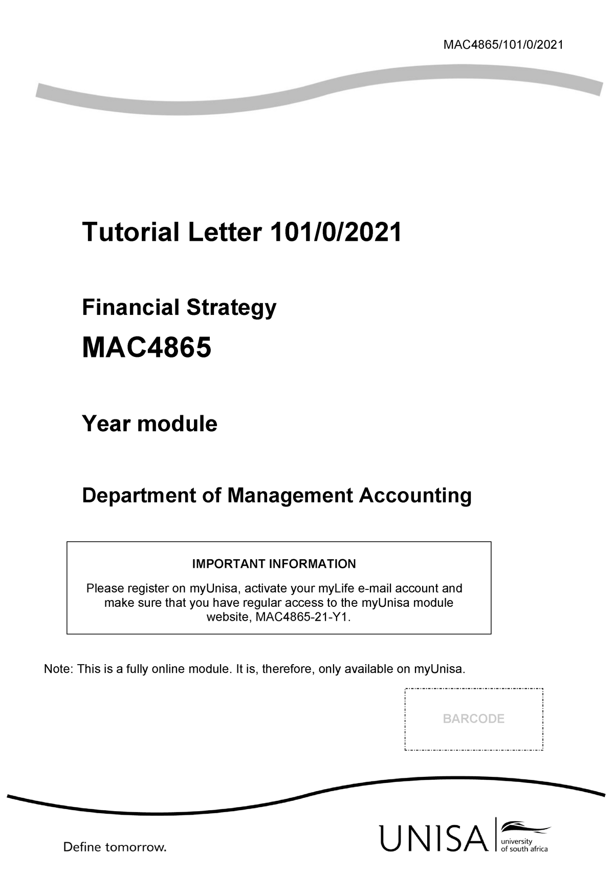 101 2021 0 B - TUT - MAC4865/101/0/20 21 Tutorial Letter 101/0 ...