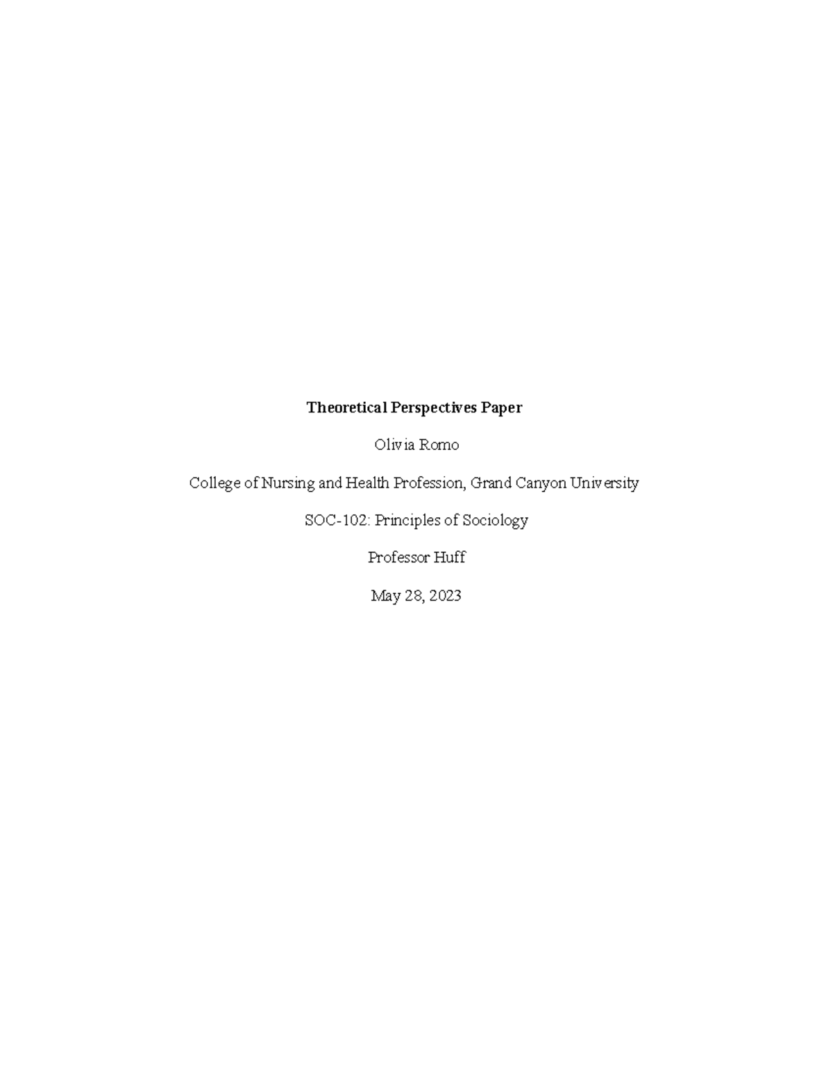 Theoretical Perspective SOC102 - Theoretical Perspectives Paper Olivia ...