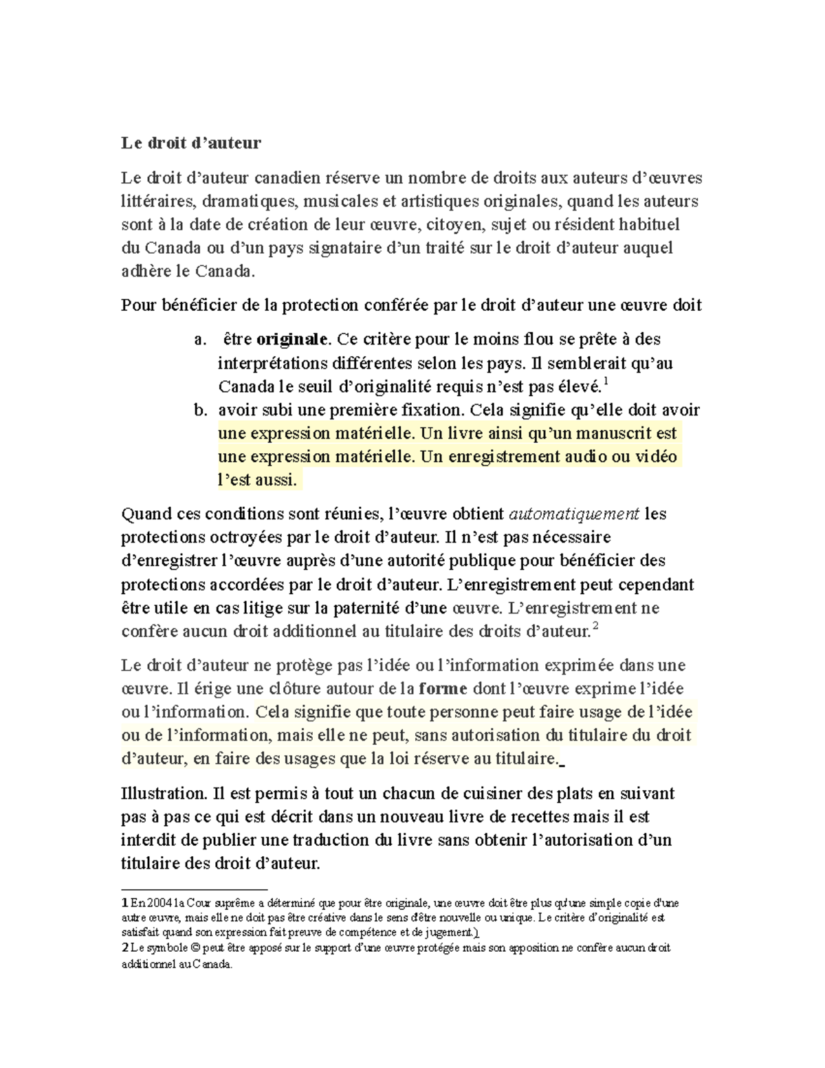 Droits d'auteur notes de cours résumé Le droit d’auteur Le droit d’auteur canadien réserve un Droits d'auteur notes de cours résumé Le droit d’auteur Le droit d’auteur canadien réserve un