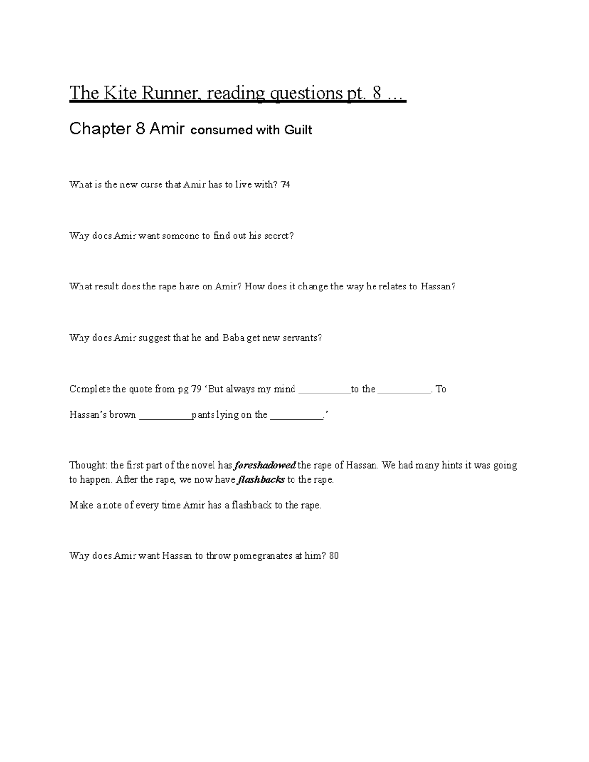 The Kite Runner, reading questions chapter 8 8 Chapter 8 Amir