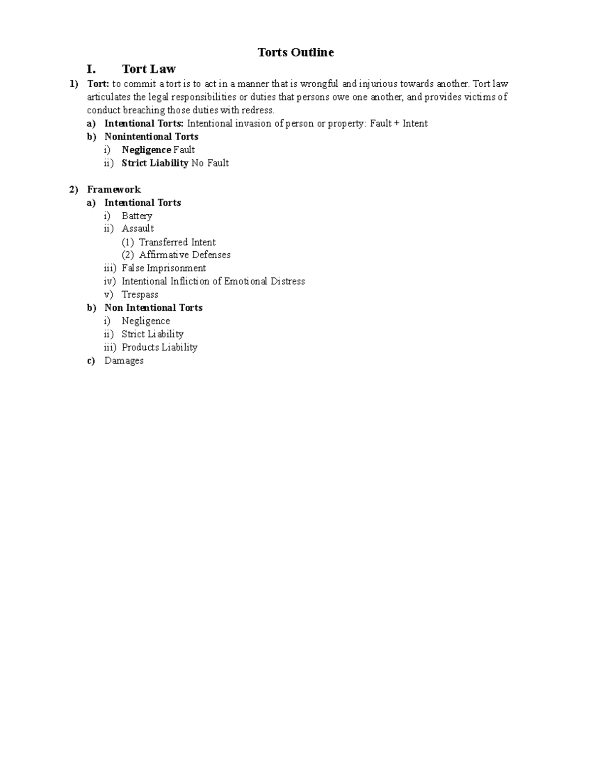 1 Torts I & II (Full Outline) - Torts Outline I. Tort Law Tort: To ...