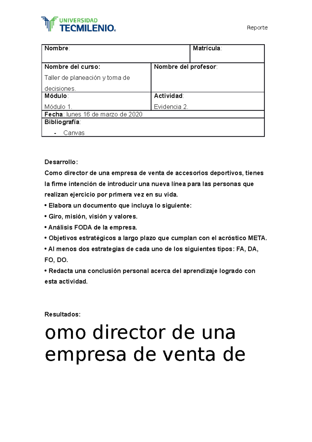 Evidencia 2 - Taller de planeacion - Nombre: Matrícula: Nombre del ...