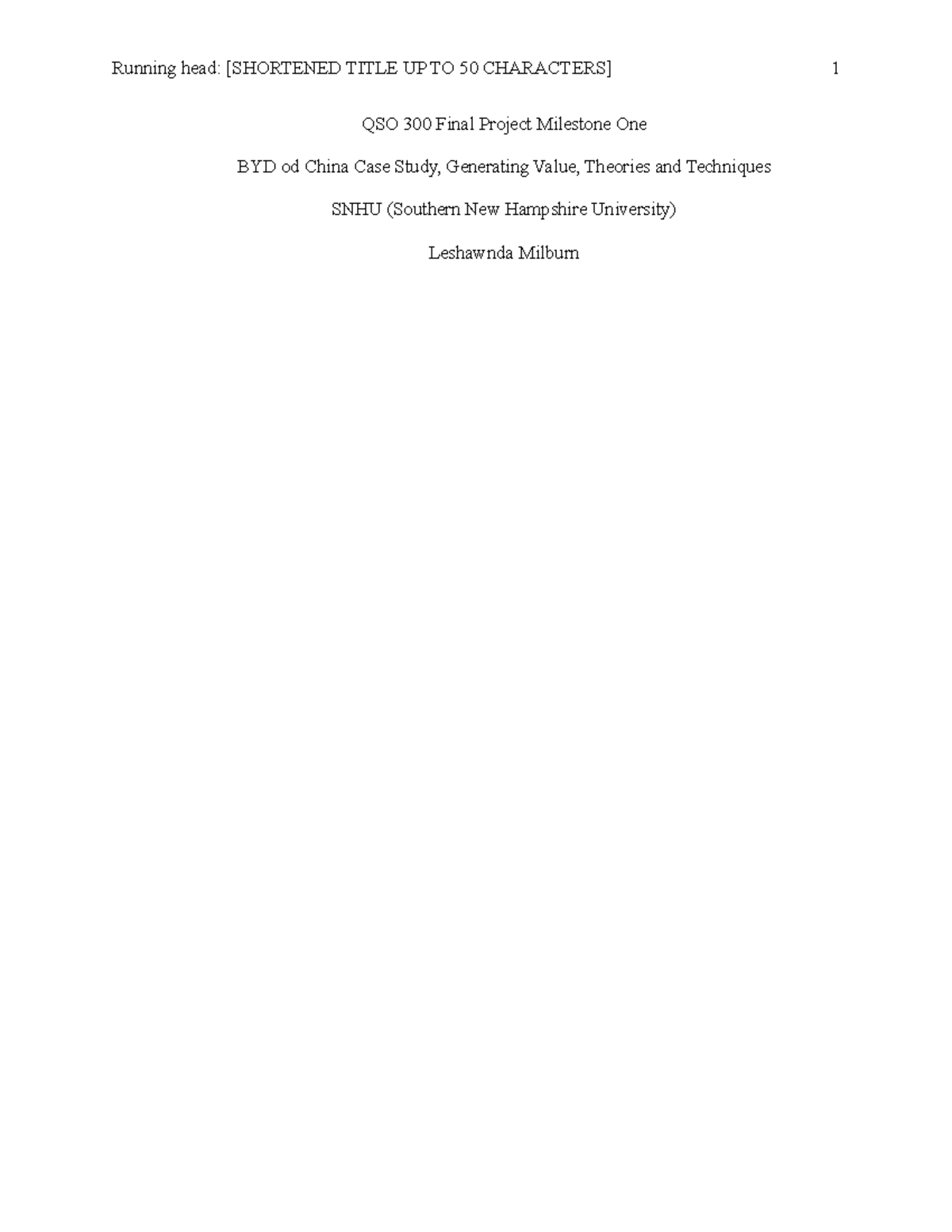 QSO 300 Milestone One Module Two SNHU - Running head: [SHORTENED TITLE ...